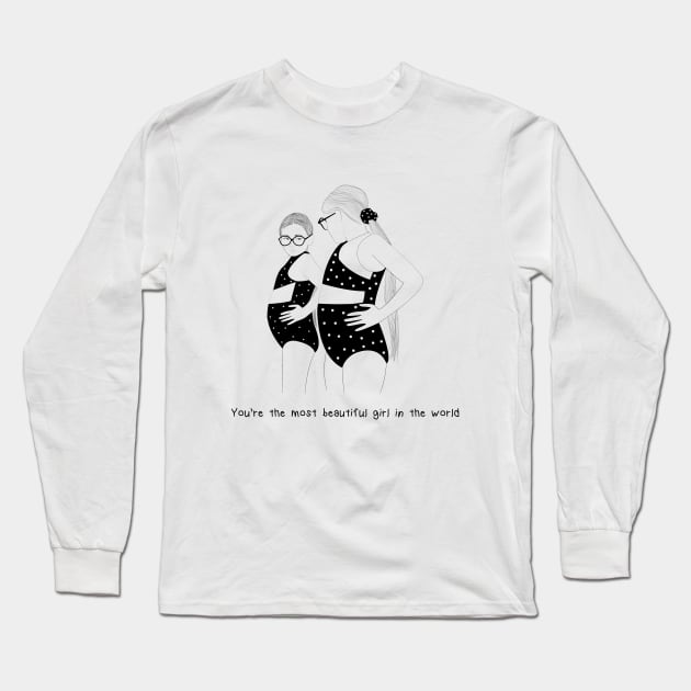 You’re the most beautiful girl in the world Long Sleeve T-Shirt by mujeresponja